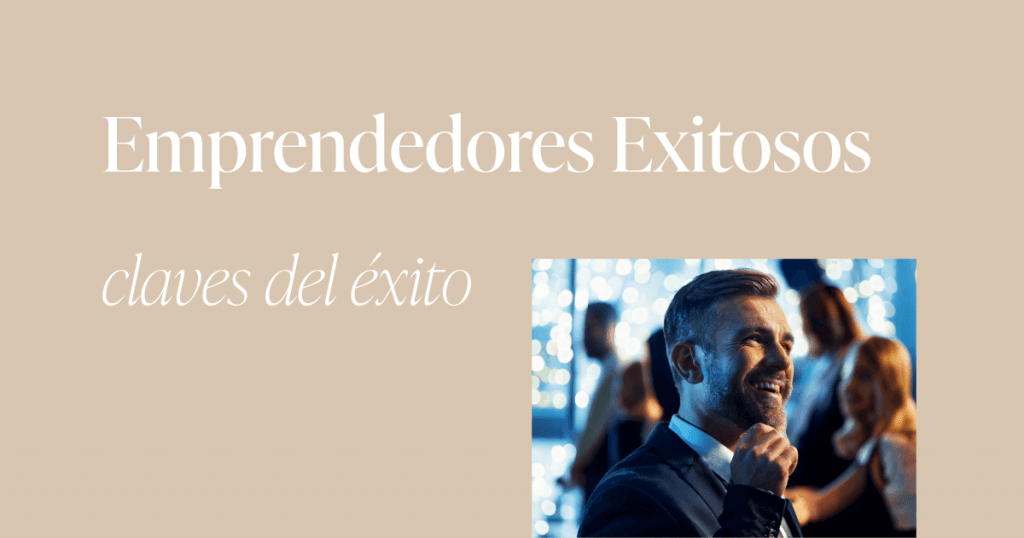 Características de los emprendedores exitosos