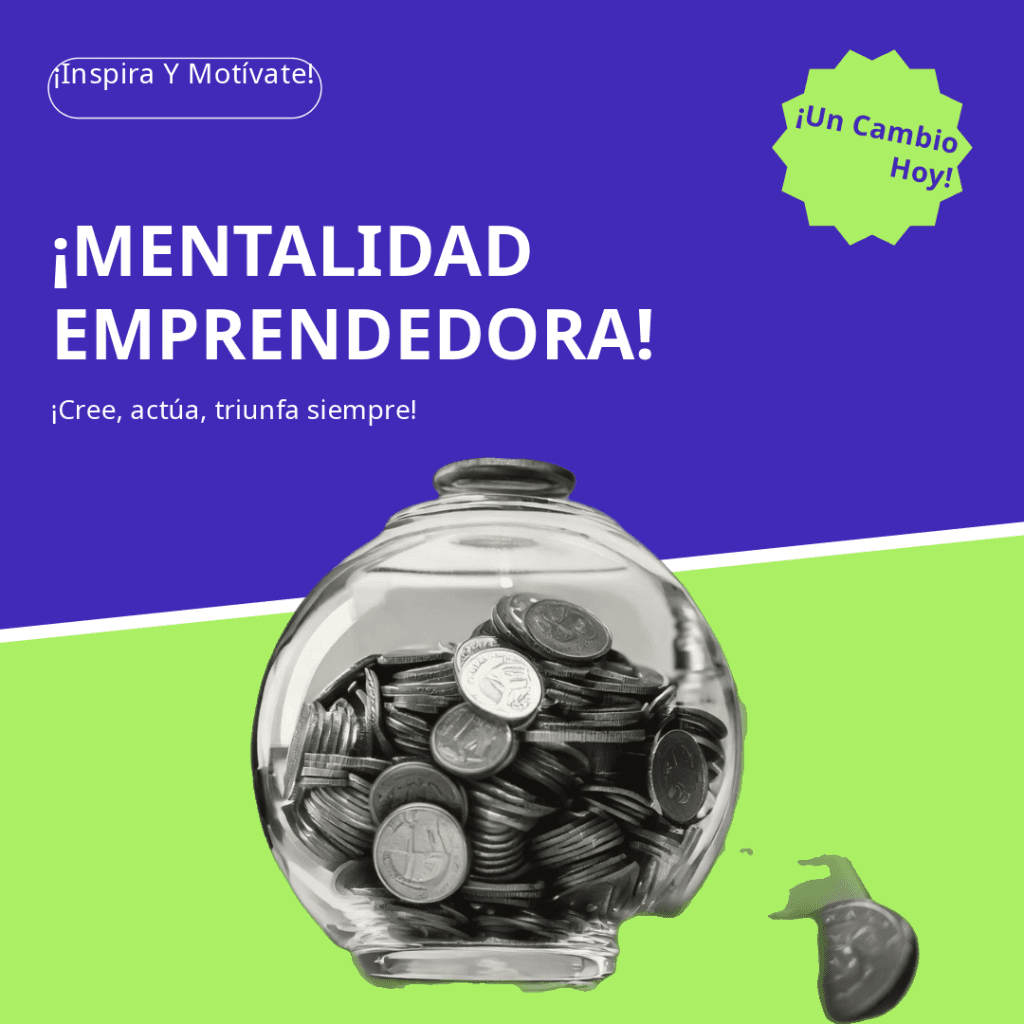 La mentalidad emprendedora