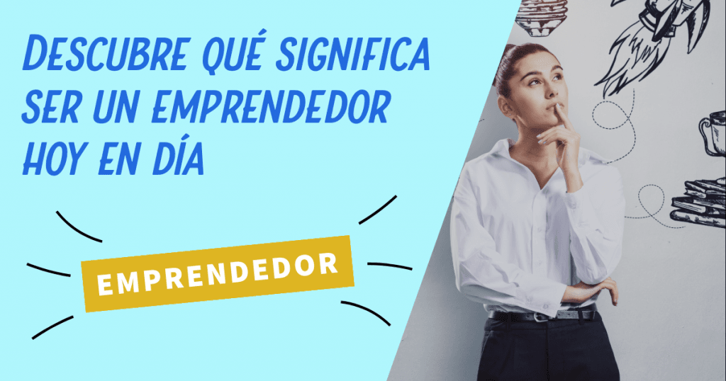 ¿Qué es un emprendedor?